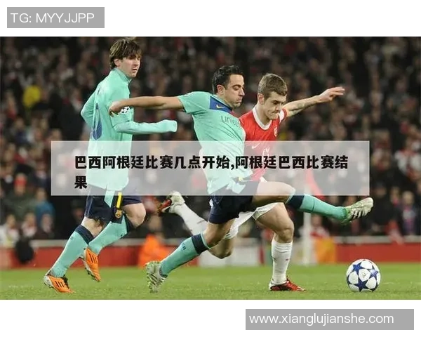 巴西与阿根廷7月3日比赛阵容揭晓精彩对决即将上演